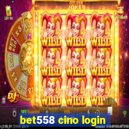 bet558 cino login